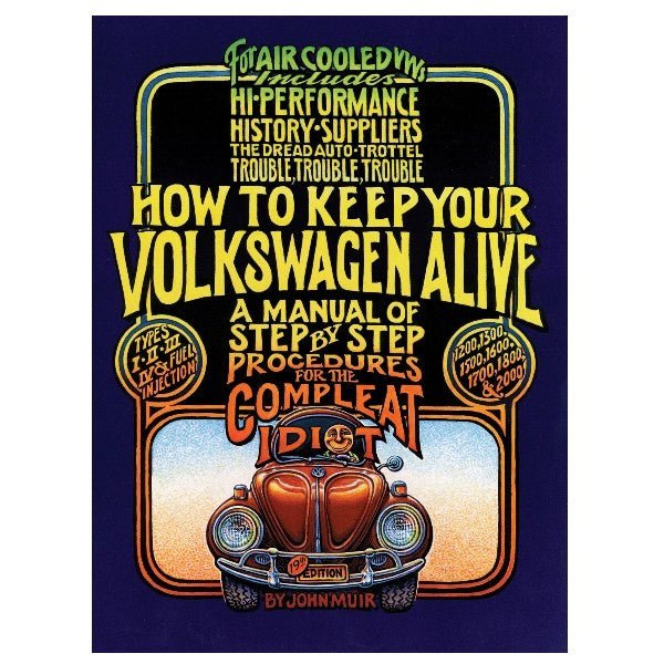 Idiot Manual By John Muir Shop Manual For Air - cooled Volkswagens - Moore Parts