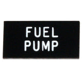 K4 Engraved "FUEL PUMP" Toggle Switch Identification Dash Tag - Moore Parts